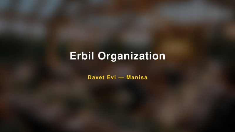 Erbil Organization Manisa Davet Evi & Kına Salonu
